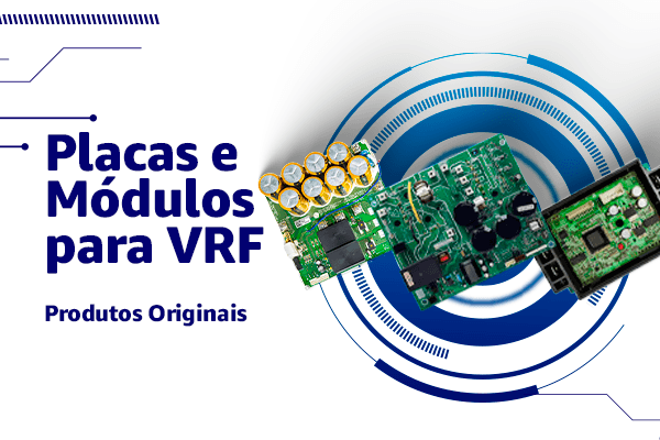 Placas e módulos para VRF